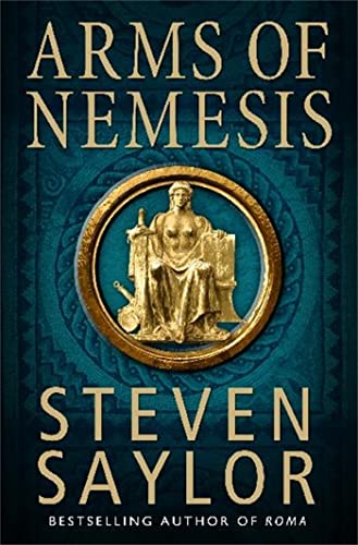 Arms of Nemesis (Roma Sub Rosa) von Robinson Publishing
