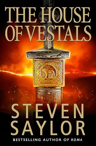 The House of the Vestals: Mysteries of Ancient Rome (Roma Sub Rosa)