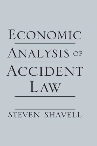 Economic Analysis of Accident Law von Harvard University Press