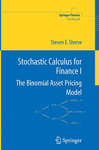Stochastic Calculus for Finance I: The Binomial Asset Pricing Model (Springer Finance) von Springer