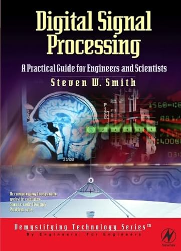 Digital Signal Processing: A Practical Guide for Engineers and Scientists (IDC Technology (Paperback))