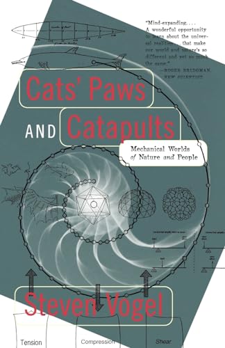 Cats' Paws and Catapults: Mechanical Worlds of Nature and People von W. W. Norton & Company