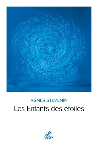 Les Enfants des étoiles (2024) von MAMA