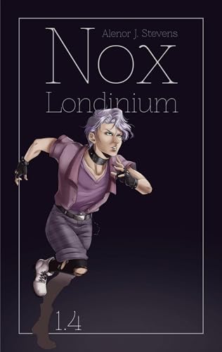 Nox Londinium: Episode 4