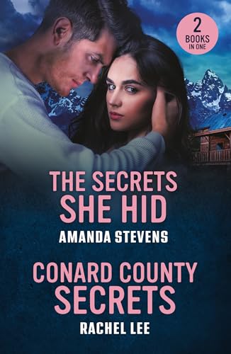 The Secrets She Hid / Conard County Secrets: The Secrets She Hid / Conard County Secrets (Conard County: The Next Generation) von Mills & Boon