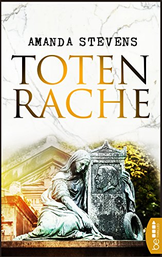 Totenrache: Thriller (Graveyard-Queen-Reihe)