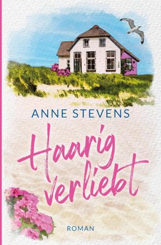 Haarig verliebt (Inselküsse & Strandkorbglück)