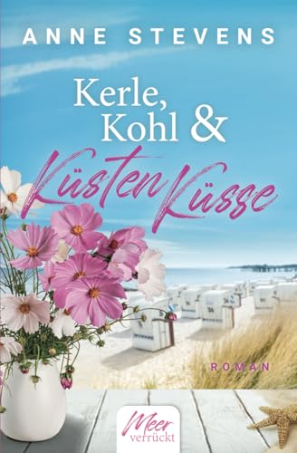 Kerle, Kohl & Küstenküsse (Meerverrückt, Band 2)