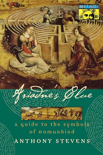Ariadne's Clue: A Guide to the Symbol's of Humankind (MYTHOS: THE PRINCETON/BOLLINGEN SERIES IN WORLD MYTHOLOGY)
