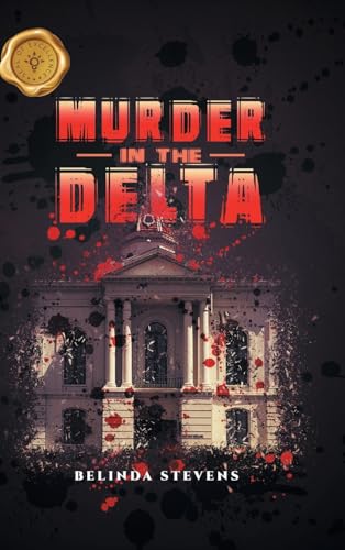 Murder In The Delta Murder In The Delta von MainSpring Books