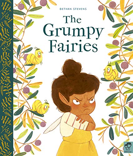 The Grumpy Fairies: Illustrierte Ausgabe