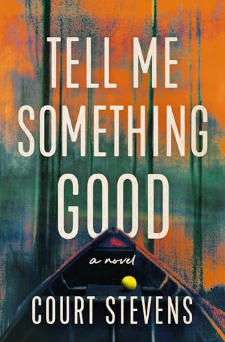Tell Me Something Good: A Novel von Harper Muse
