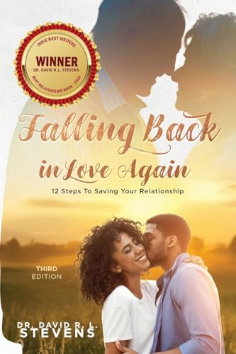 Falling Back in Love Again: 12 Steps To Saving Your Relationship Falling Back in Love Again: 12 Steps To Saving Your Relationship von Prominent Books Edge LLC