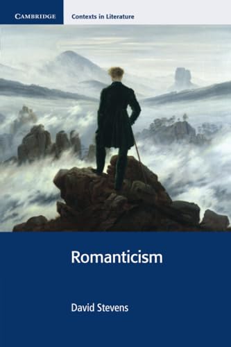 Romanticism (Cambridge Contexts in Literature) von Cambridge University Press