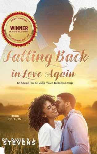 Falling Back in Love Again: 12 Steps To Saving Your Relationship Falling Back in Love Again: 12 Steps To Saving Your Relationship von Prominent Books Edge LLC