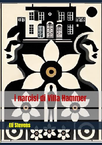 i narcisi di villa hammer