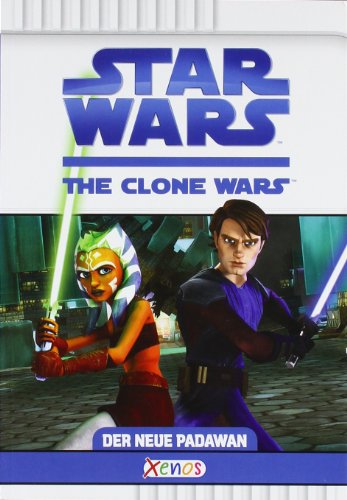 Star Wars The Clone Wars: Der neue Padawan: Basierend auf dem Kinofilm Star Wars:The Clone Wars Star Wars The Clone Wars: Der neue Padawan: Basierend auf dem Kinofilm Star Wars:The Clone Wars von Panini Verlags GmbH