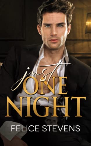 Just One Night: A Billionaire/Escort Gay Romance