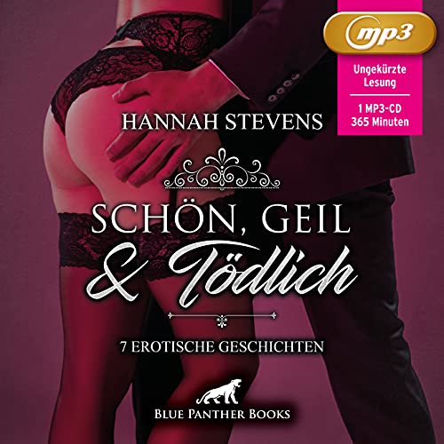 Schön, Geil und Tödlich | 7 Erotische Geschichten MP3CD: Werden ihre Triebe sie teuer zu stehen kommen? Schön, Geil und Tödlich | 7 Erotische Geschichten MP3CD: Werden ihre Triebe sie teuer zu stehen kommen?