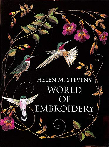 Helen M. Stevens' World of Embroidery von David & Charles