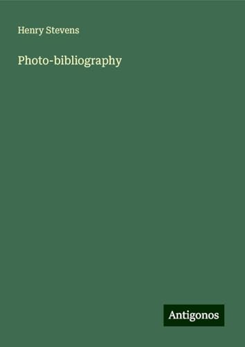 Photo-bibliography von Antigonos Verlag