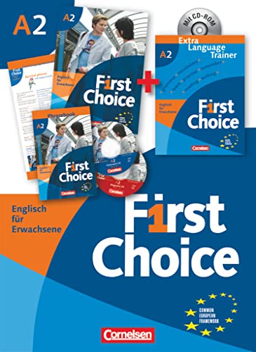 First Choice - Englisch für Erwachsene - A2: Kursbuch, Extra Language Trainer (ELT) mit CD-ROM - Mit Magazine CD, Classroom CD, Phrasebook im Paket