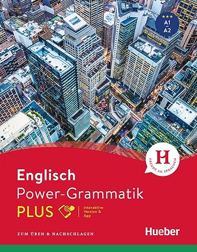 Power-Grammatik Englisch PLUS: Zum Üben & Nachschlagen / Buch mit Code (Power-Grammatik Plus) von Hueber Verlag