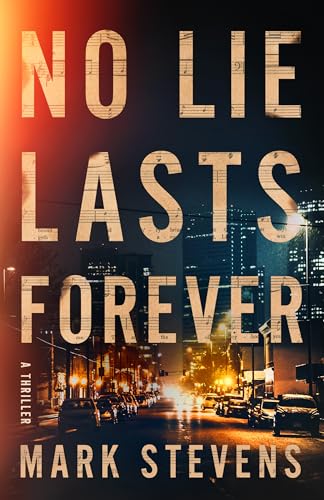 No Lie Lasts Forever: A Thriller von Thomas & Mercer