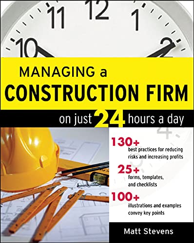 Managing a Construction Firm on Just 24 Hours a Day von McGraw-Hill Education