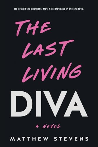 The Last Living Diva von Illusion Publishing, LLC