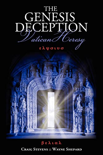 The Genesis Deception:: Vatican Heresy
