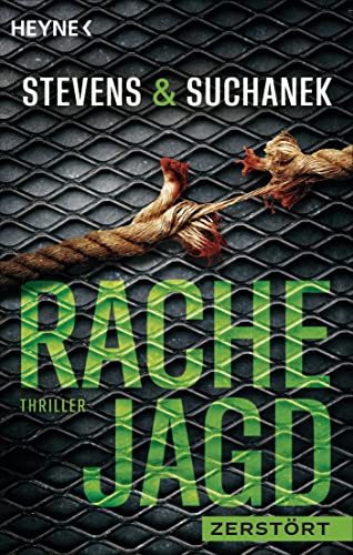 Rachejagd - Zerstört: Thriller (Die Rachejagd-Trilogie, Band 3)