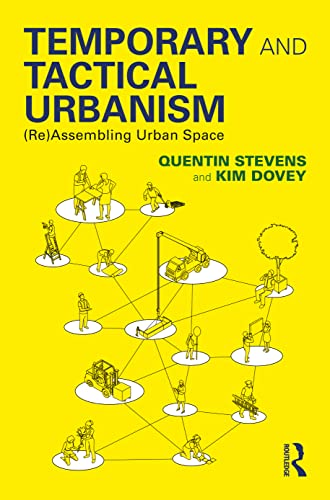 Temporary and Tactical Urbanism: (Re)Assembling Urban Space von Penguin