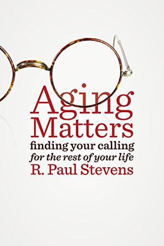 Aging Matters: Finding your calling for the rest of your life von William B. Eerdmans Publishing Company