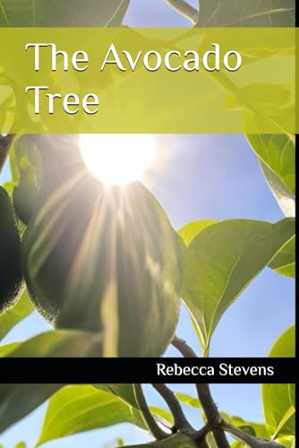 The Avocado Tree von Independently published
