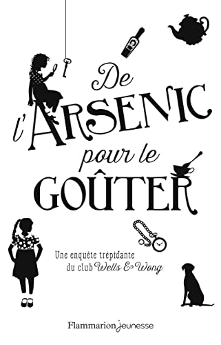 De l'arsenic pour le goûter De l'arsenic pour le goûter
