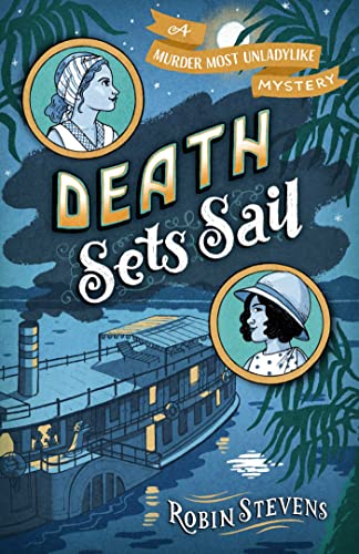 Death Sets Sail (A Murder Most Unladylike Mystery) von Simon & Schuster