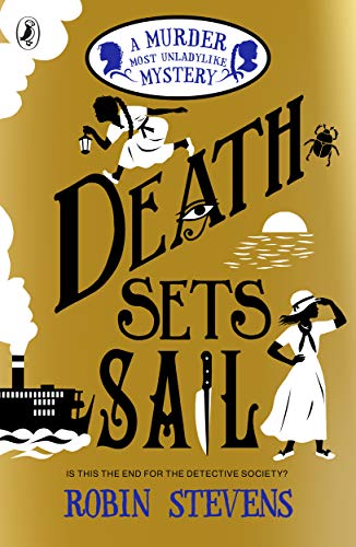Death Sets Sail: A Murder Most Unladylike Mystery (A Murder Most Unladylike Mystery, 9)