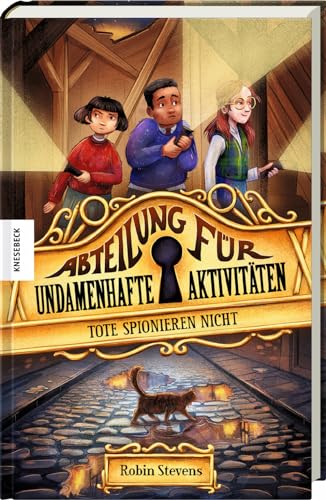 Tote spionieren nicht: Abteilung für undamenhafte Aktivitäten: Band 2 von Knesebeck