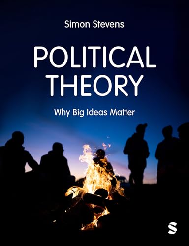 Political Theory: Why Big Ideas Matter von SAGE Publications Ltd
