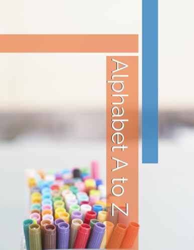 Alphabet A to Z von Independently published