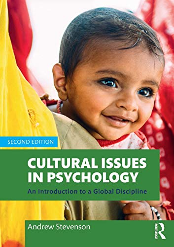 Cultural Issues in Psychology: An Introduction to a Global Discipline