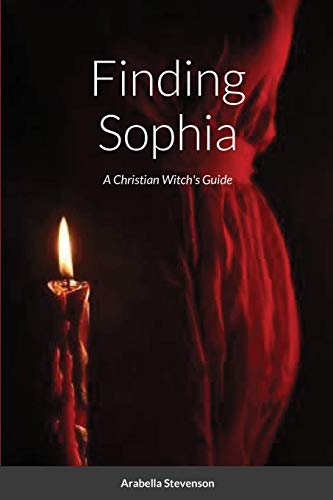 Finding Sophia: A Christian Witch's Guide von Lulu