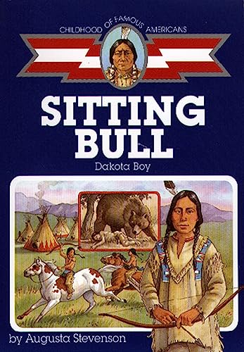 Sitting Bull: Dakota Boy (Childhood of Famous Americans) von Aladdin