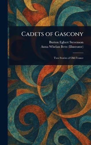 Cadets of Gascony von Anson Street Press