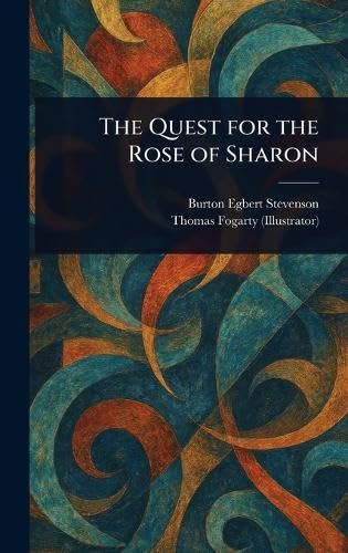 The Quest for the Rose of Sharon The Quest for the Rose of Sharon von Anson Street Press