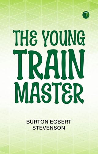 The Young Train Master The Young Train Master von Anson Street Press