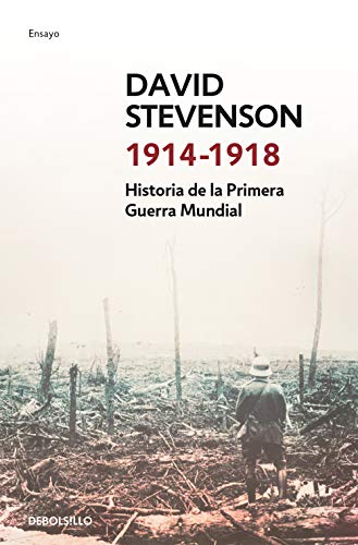 1914-1918, historia de la Primera Guerra Mundial (Ensayo | Historia)