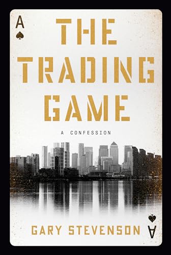 The Trading Game: A Confession