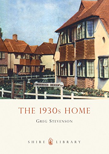 The 1930s Home (Shire Library) von Shire Publications
